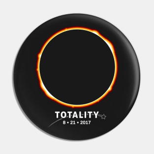 Total Solar Eclipse 2017: Totality 8-21-17 Pin