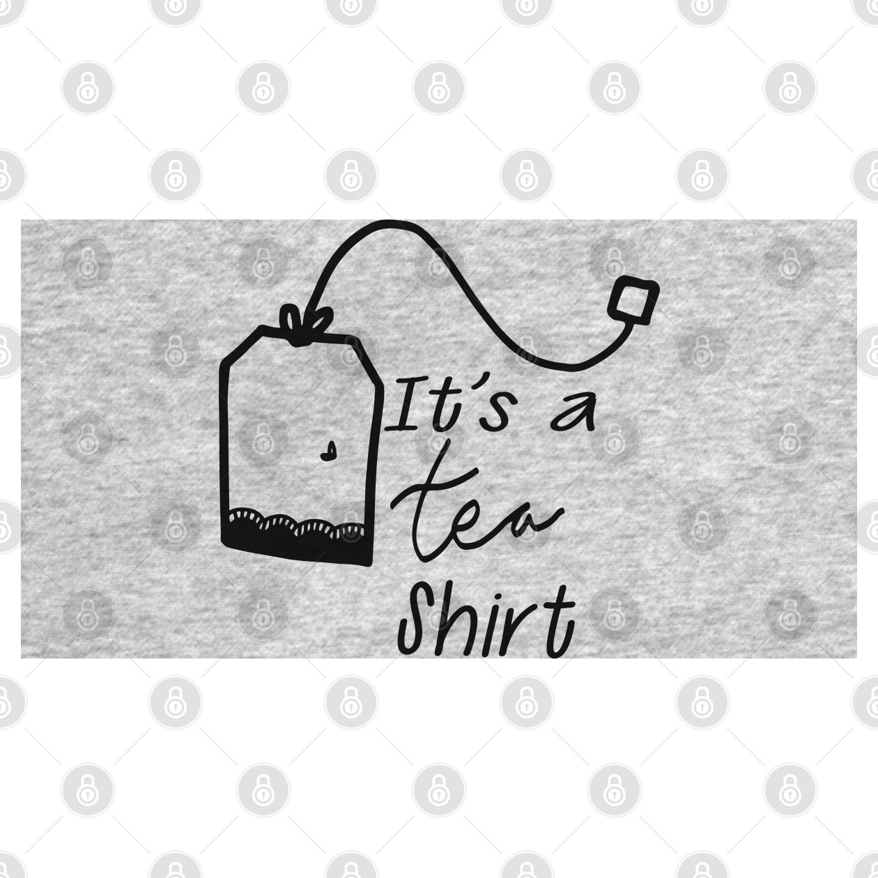 Tea - It's a tea shirt - Tea Lover - Hoodie | TeePublic