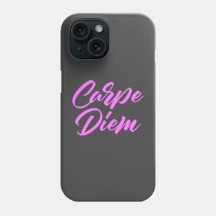 Carpe Diem Phone Case
