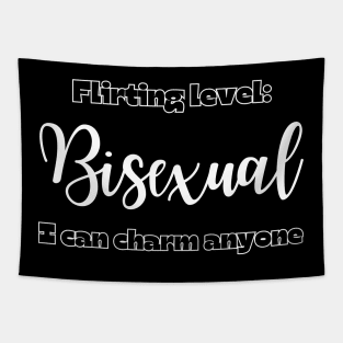 Flirting level: Bisexual. I can charm anyone. Tapestry