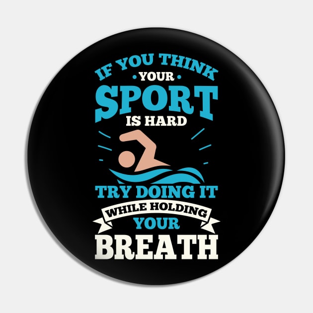 Swimming Gift Product Swim Coach Swim Team Holding Breath Design Pin by Linco