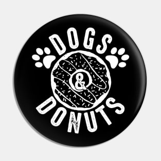 Dogs And Donuts Pin