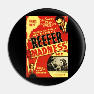 Classic Anti-Drug Movie Poster - Reefer Madness Pin