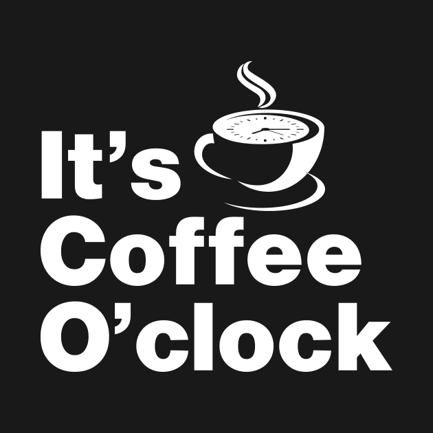 It's Coffee O'clock by Lasso Print