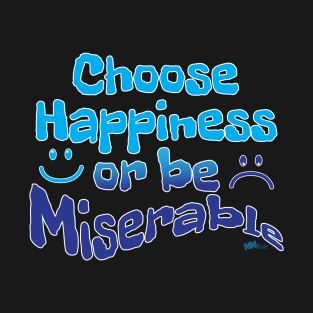 Happy Choice T-Shirt