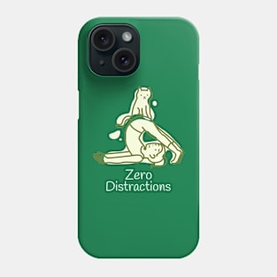 Cat and Yoga Zero Distractions Phone Case