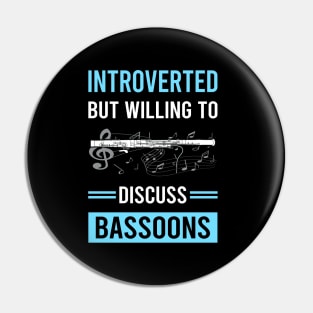 Introverted Bassoon Bassoonist Pin