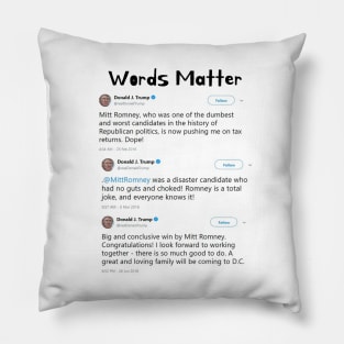 Words Matter Donald Trump Contradictory Hypocritical Tweets Gifts Pillow