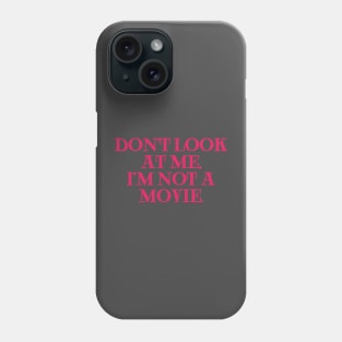 dont look at me im not a movie red Phone Case