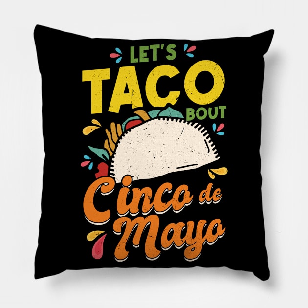 Let's Taco Bout Cinco De Mayo Pun Mexican Pillow by Peco-Designs