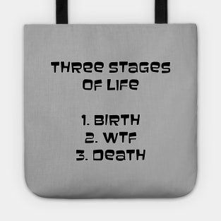 Three stages of life Tote