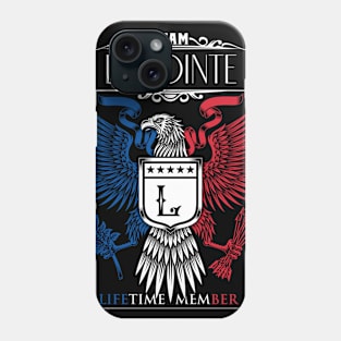 Team Lapointe Lifetime Member, Lapointe Name, Lapointe Middle Name Phone Case