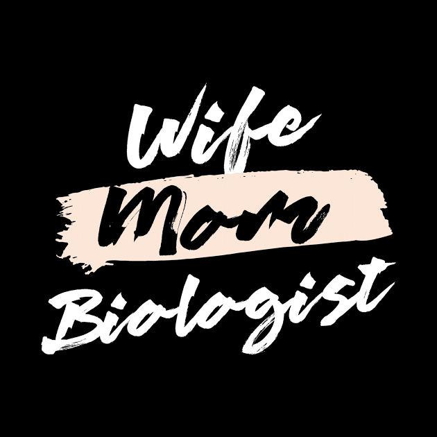 Cute Wife Mom Biologist Gift Idea by BetterManufaktur