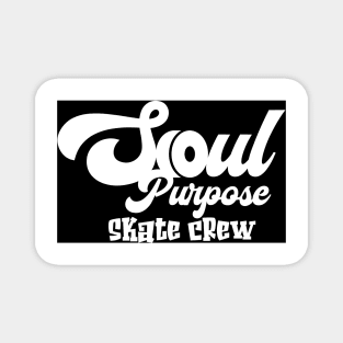 Soul Purpose cursive team shirt Magnet