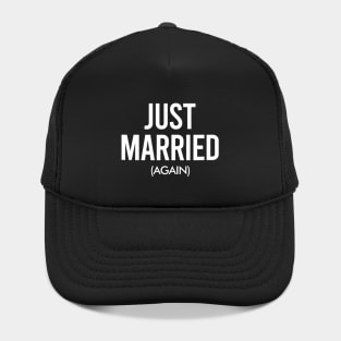 Just Married Again - Funny 2nd Marriage Gifts Hat