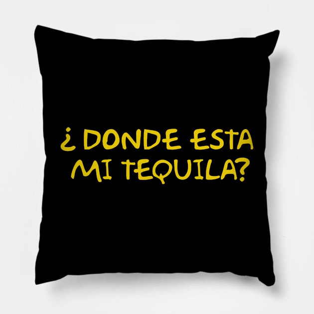 ¿ Donde esta mi tequila? Pillow by Way of the Road