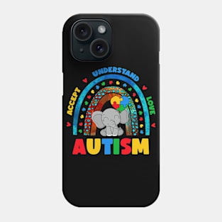 Accept Understand Love Rainbow Elephant Autism Awareness Phone Case