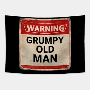 Warning Grumpy Old Man Funny Caution Sign Tapestry