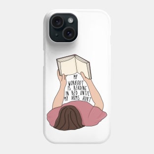 Reading is my workout Phone Case