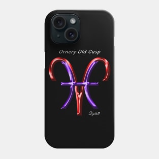 Pisces Aries Cusp Ornery Phone Case