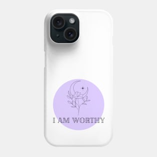 Affirmation Collection - I Am Worthy (Purple) Phone Case