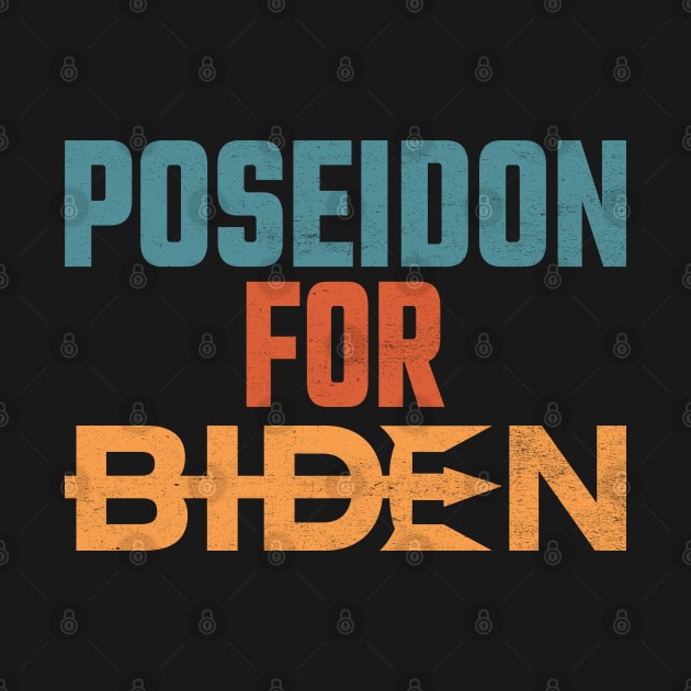 Poseidon For Biden by MZeeDesigns
