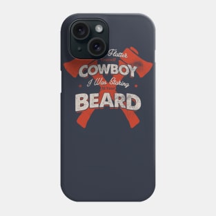 DON'T FLATTER YOURSELF COWBOY 3 Phone Case