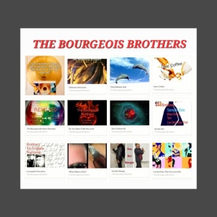 The Bourgeois Brothers T-Shirt