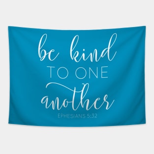 Be Kind to One Another Tapestry