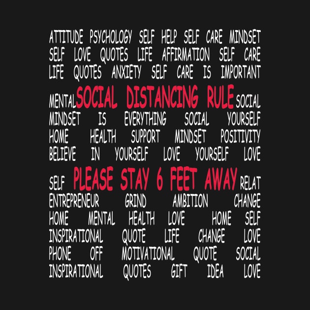 Social distancing rule please stay 6 feet away tshirt by MotivationTshirt