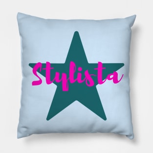 Stylista, Fashionista, Stylist, Fashion Designer, Photographer, Designer Inspired Pillow