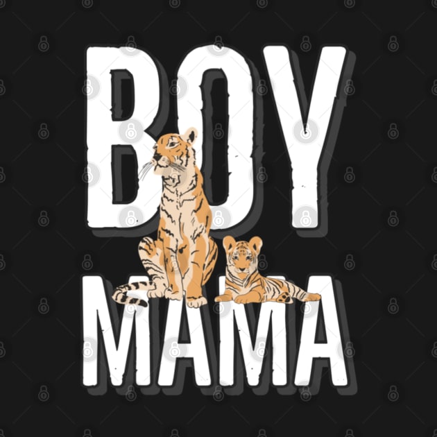 Boy mamma tiger print by Mermaidssparkle