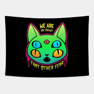 We are the things that other fear | Halloween Cat Tapestry