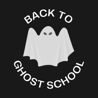 Back To Ghost School Halloween T-Shirt