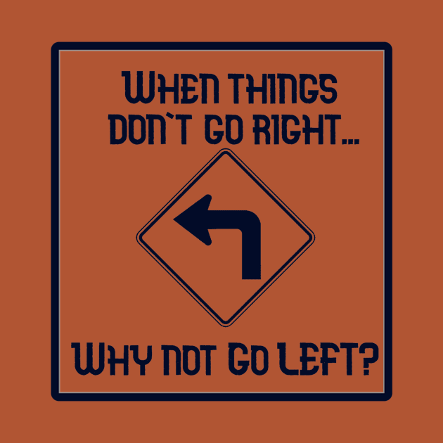 Go Left by DISmithArt