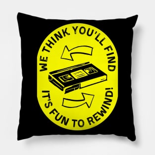 VHS It's Fun to Rewind! Pillow