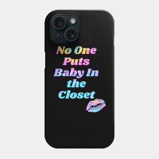 PRIDE LGBTQ NO CLOSET Phone Case