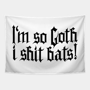 I'm so Goth I shit Bats No.1 (black) Tapestry