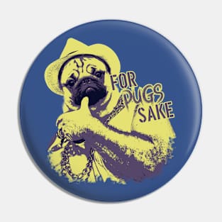 For Pugs Sake Pin