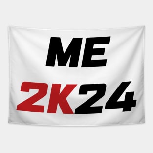 Me 2K24 / Me 2024 (black) Tapestry