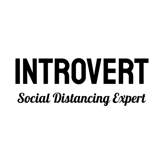 Introvert Social Distancing Expert by Jitesh Kundra