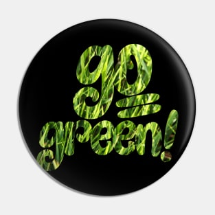 go green Pin