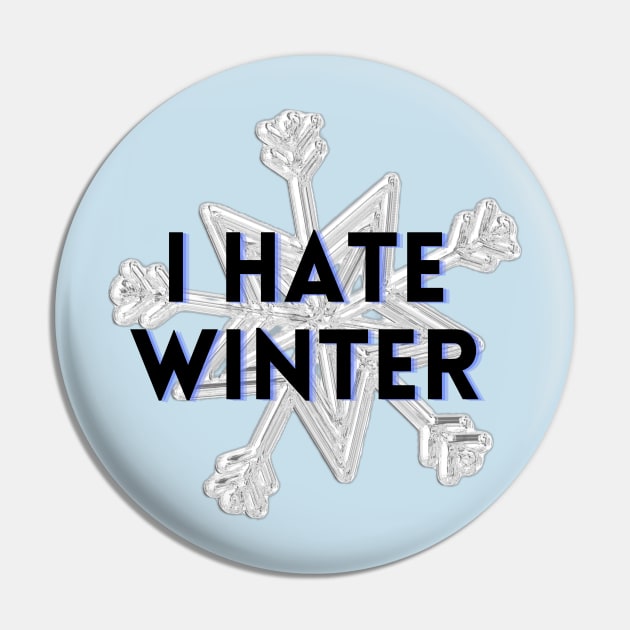 I HATE WINTER Pin by EmoteYourself