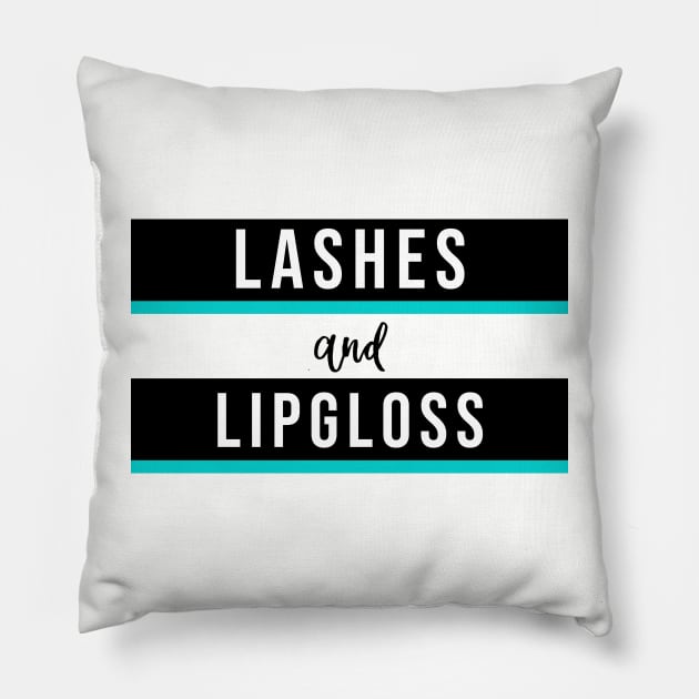 Lashes and Lipgloss - Beauty Boss Babe Makeup Artist MUA Entrepreneur Aesthetic Pillow by girlgetstarted
