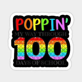 Poppin My Way Through 100 Days Of School Magnet