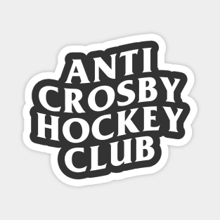 Anti Crosby Hockey Club Magnet