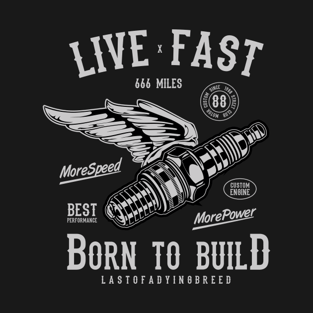 LIVE FAST by shotbylost