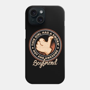 'Hot And Awesome Boyfriend' Boyfriend Girlfriend Gift Phone Case