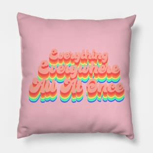 Everything Everywhere All At Once rainbow text Pillow