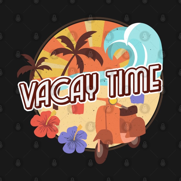 Vacay Time by Artisan